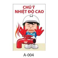 Biển cảnh báo nhiệt độ cao thường được đặt ở đâu?